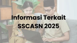 Panduan Lengkap SSCASN: Daftar dan Lulus Seleksi CPNS/PPPK